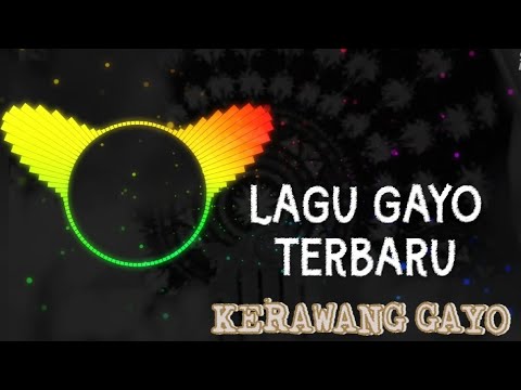 LAGU GAYO TERBARU - KERAWANG GAYO