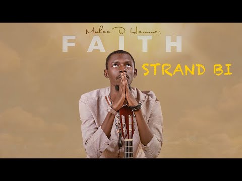 Mahaa D Hammer - STRAND BI (FAITH) (Visualizer)