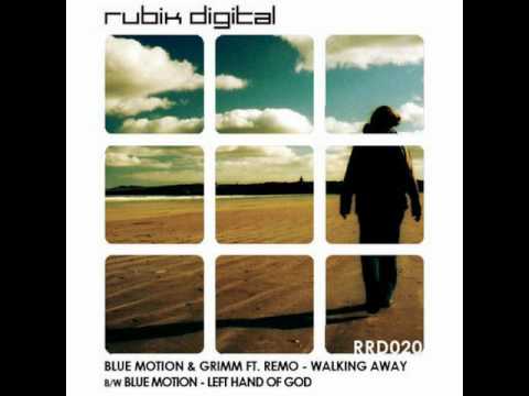 Blue Motion & Grimm ft  Remo   Walking Away