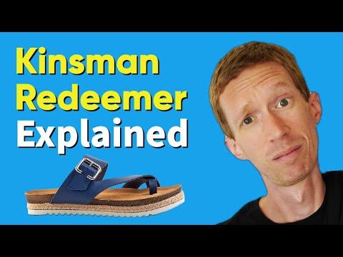 Kinsman Redeemer Explained (Boaz as Redeemer in Ruth 3 & 4)