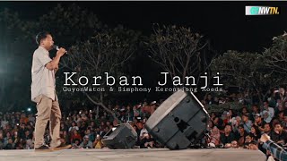 Download lagu Korban Janji - GuyonWaton & Simphony Kerontjong Moeda mp3