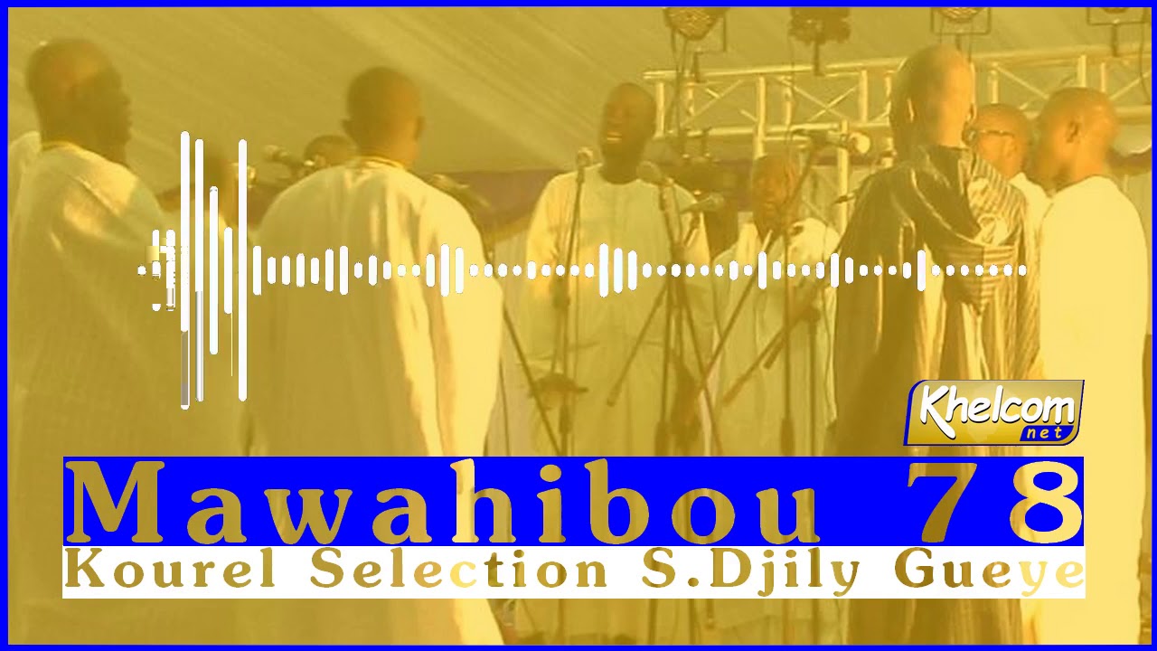 Mawahibou 78 Wakeur Serigne Saliou