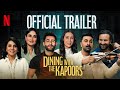 Dining With The Kapoors | Trailer | Ranbir Kapoor, Kareena Kapoor, Karisma Kapoor | Netflix