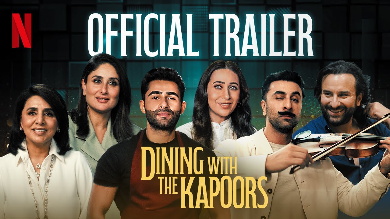 Dining With The Kapoors | Trailer | Ranbir Kapoor, Kareena Kapoor, Karisma Kapoor | Netflix