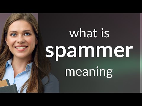 Spammer | meaning of SPAMMER