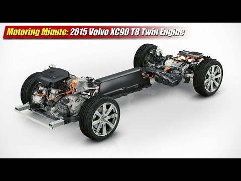 Motoring Minute: 2016 Volvo XC90 T8 Twin--Engine