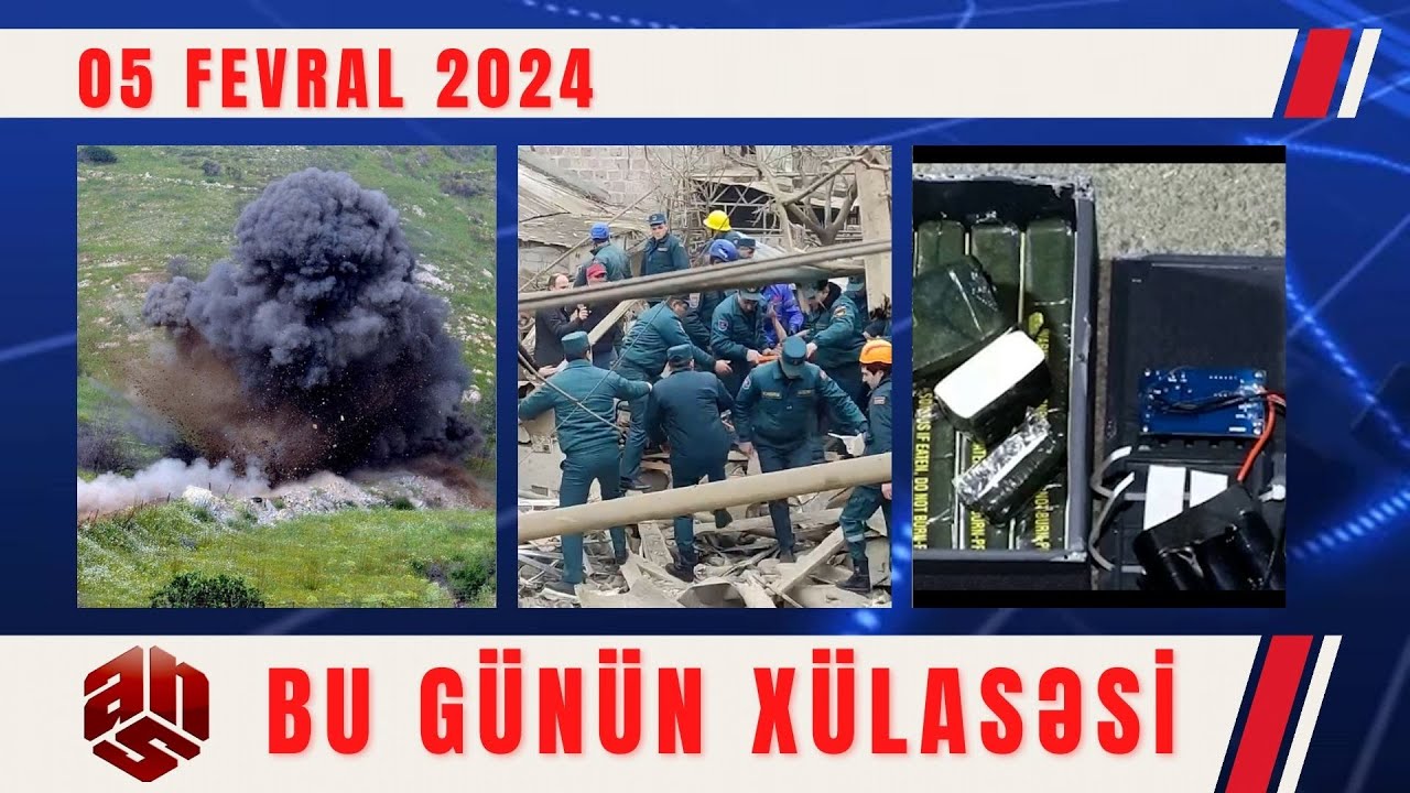 05.02.2024 ANS TV-nin videoxülasəsi II