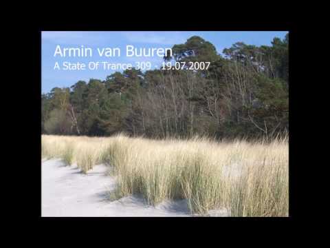 Armin Van Buuren - A State Of Trance 309 - 19.07.2007