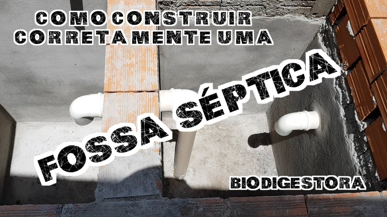 Como construir uma Fossa Séptica Biodigestora com Sumidouro