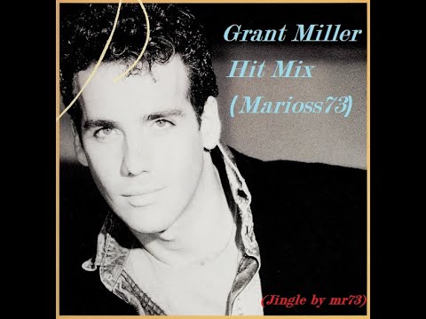 Grant Miller - Hit Mix (Mr73)