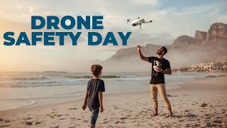 Drone Safety Day 2024: Fly Safe, Fly Smart