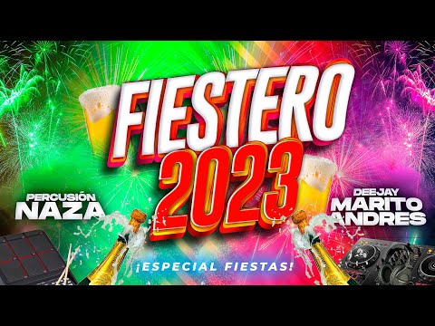 FIESTERO 2023 - MARITO ANDRES FT NAZA MIX