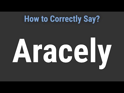 How to Pronounce Name Aracely (Correctly!)