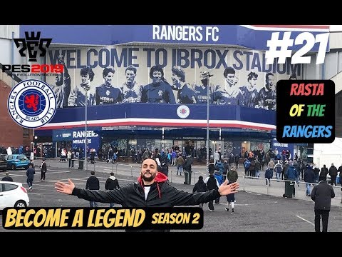 PES 2019 - BECOME A LEGEND - RASTA OF THE RANGERS - EPISODE 21 - I'M A JAMAICAN IN GLASGOW