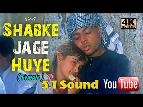 Shabke Jage Huye-HD 5.1 Sound ll Tamanna1997 ll Alka Yagnik ll 4k-1080p HD ll