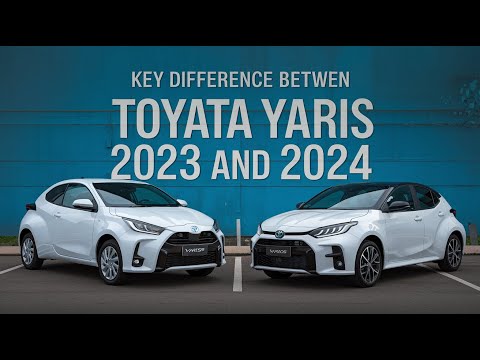 Key Differences Between Toyota Yaris 2023 and 2024