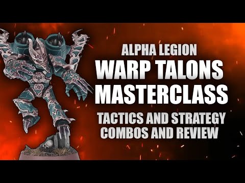 Alpha Legion Warp Talons Masterclass