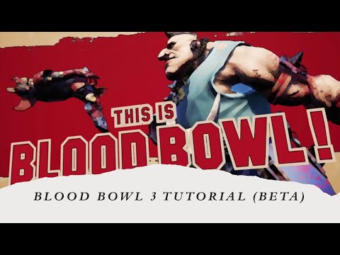 Blood Bowl 3 tutorial Beta