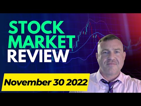 Stock Market Today November 30 2022 (Stock Market Analysis & News)