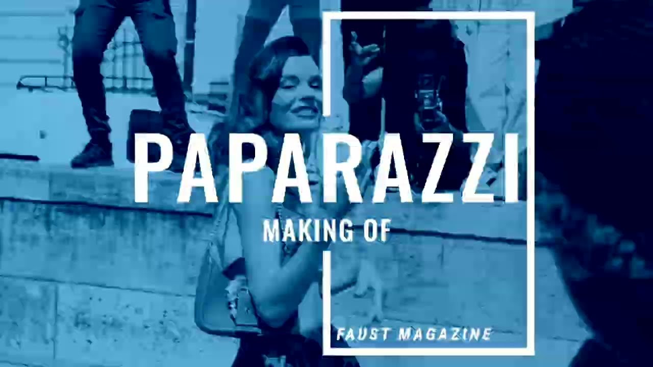 PAPARAZZI/ Les coulisses d'un shooting mode pour le FAUST MGAZINE