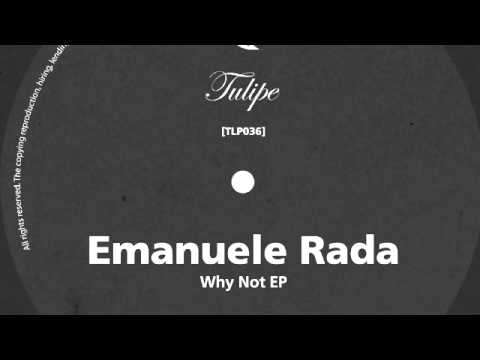 Emanuele Rada - Why Not (Puce Remix) [TLP036]
