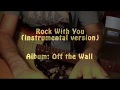 Michael Jackson Rock With You Instrumental Guitar Cover
