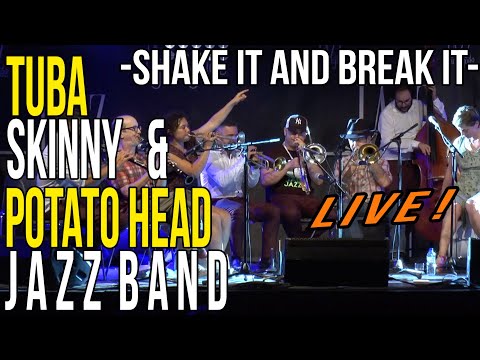 Tuba Skinny & Potato Head Jazz Band - Shake it and Break it