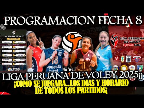LAST MINUTE CHANGE!! IN THE SCHEDULE FOR MATCHDAY 8 - PERUVIAN VOLLEYBALL LEAGUE - TIMES CONFIRME...