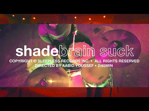 Shade - Brain Suck (Official Video)