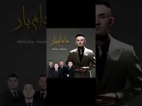 Abdulla Memtimin dadam bar