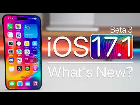 iOS 17.1 Beta 3 is Out! - What's New?