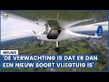 'Dit gaat de luchtvaart op z'n kop zetten'