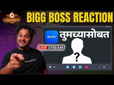 Big Boss Marathi EP 6  Reaction Stream | @focusedindian #justneelthings