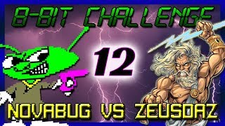 8-Bit Challenge #12: Renegade & ? (Novabug Vs Zeusdaz)