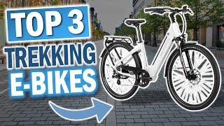 TREKKING E-BIKES: Die 3 Besten Elektrofahrräder 2026!