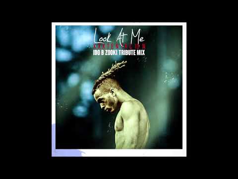 XXXtentacion - Look At Me (Ido B Zooki REMIX)