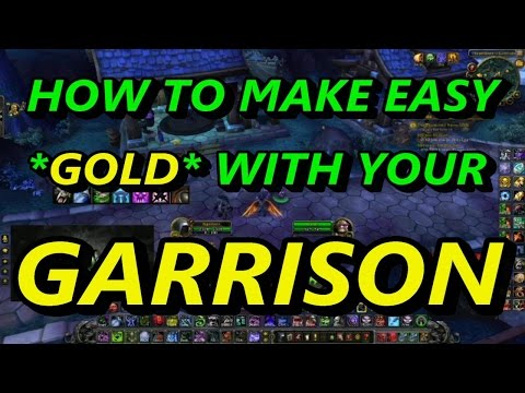 HypeDoWn - How To Make SERIOUS GOLD With Your Garrison !!! How to make some Quick Easy Bank !!!