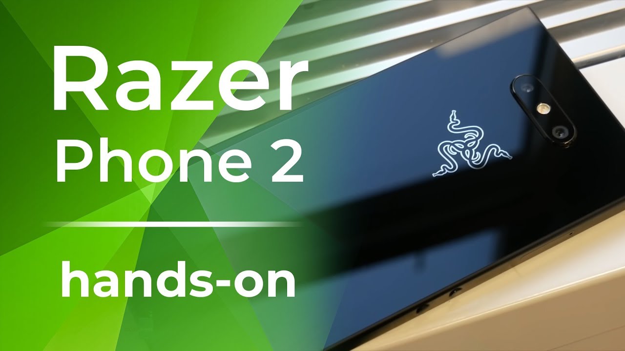 Razer Phone 2 Hands-On
