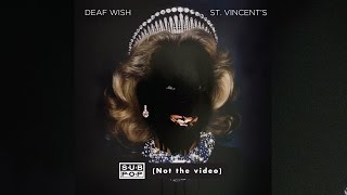 Deaf Wish - St Vincent's