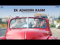 Ek Adhoora Kaam | Ram Prasad ki Tehrvi | Official Full Video | Jio Studios