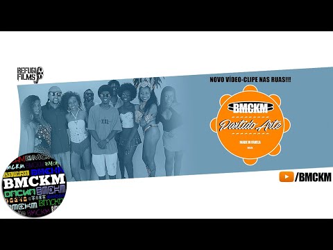 BMCKM - Partido Arte (prod. Kleber Milo) [Official Video]
