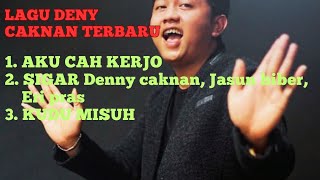 Download lagu DENNY CAKNAN TERBARU 2025 | AKU CAH KERJO mp3