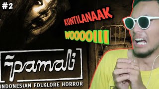 RUMAH INI ANGKER ADA KUNTIINYAA - PAMALI: INDONESIAN FOLKLORE HORROR PART 2
