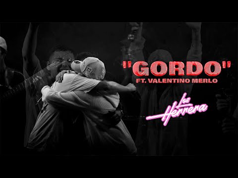 Los Herrera, Valentino Merlo - Gordo