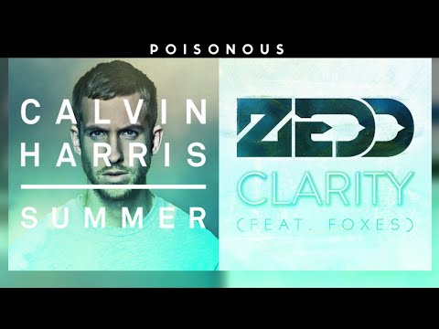 Summer x Clarity | Calvin Harris vs. Zedd feat. Foxes // MASHUP 