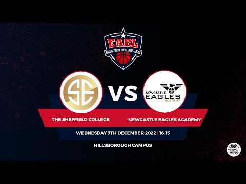 EABL: The Sheffield College v Newcastle Eagle Academy - 07.12.22