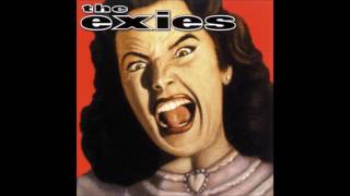 The Exies - Baby&#39;s Got a New Revelation