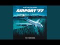 Airport 77 Main Title