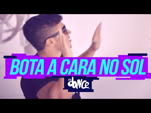 Bota A Cara No Sol - É O Tchan - Coreografia | Choreography - FitDance - 4k