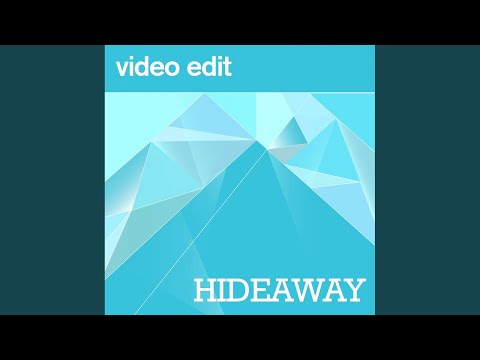 Hideaway (Radio Edit)